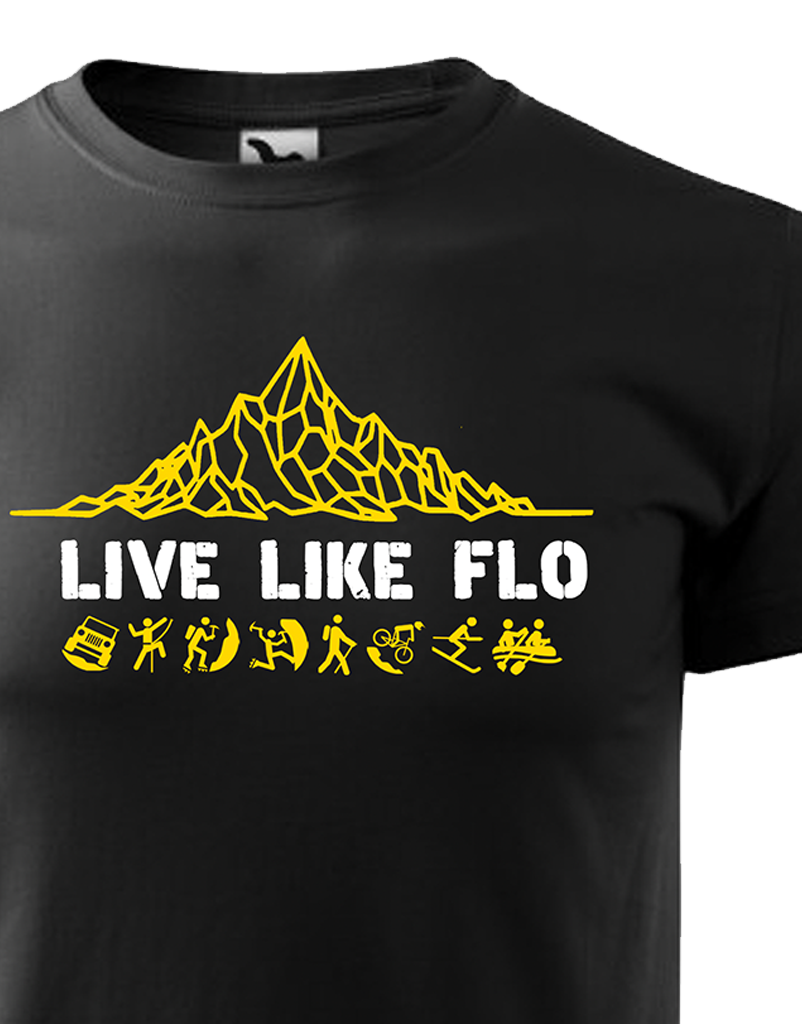 Tricou - Live like Flo